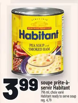 Metro SOUPE PRÊTE‑À‑ SERVIR HABITANT | HABITANT READY TO SERVE SOUP offer