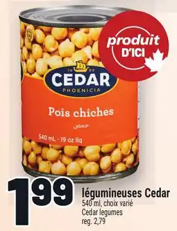 Metro LÉGUMINEUSES CEDAR | CEDAR LEGUMES offer
