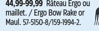 Canadian Tire Ergo Bow Rake or Maul offer