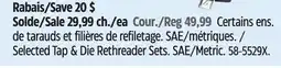 Canadian Tire Selected Tap & Die Rethreader Sets offer