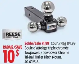 Canadian Tire REESE TOWPOWER Towpower Chrome Tri-Ball Trailer Hitch Mount offer