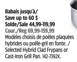 Canadian Tire PADERNO Selected Hybrid Clad Frypans or Cast-Iron Grill Pan offer