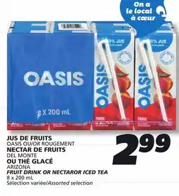 IGA OASIS OR ROUGEMENT, DEL MONTE, ARIZONA FRUIT DRINK OR NECTAROR ICED TEA offer