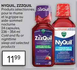 Brunet VICKS NYQUIL, ZZZQUIL Produits sélectionnés pour le rhume et la grippe ou aide-sommeil nocturne offer