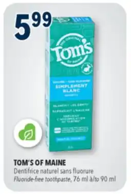 Familiprix TOM'S OF MAINE, Dentifrice Fluoride-free toothpaste, 76 ml to 90 ml offer