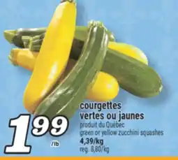 Marché Richelieu COURGETTES VERTES OU JAUNES | GREEN OR YELLOW ZUCCHINI SQUASHES offer