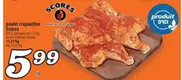 Marché Richelieu POULET CRAPAUDINE SCORES | SCORES FLATTENED CHICKEN offer