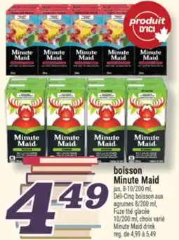 Marché Richelieu BOISSON MINUTE MAID | MINUTE MAID DRINK offer