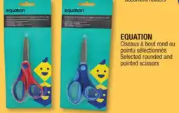 Jean Coutu EQUATION Selected rounded and pointed scissors offer