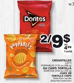 Marches Tradition LAY'S POPPABLES (170 ou 200 g) DORITOS (210 ou 235 g) CHIPS OR TORTILLA CHIPS offer