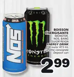 Marches Tradition MONSTER, NOS, BANG OR REIGN ENERGY DRINK offer
