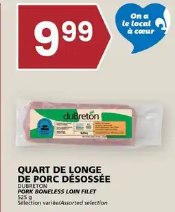 Rachelle-Bery Grocery DUBRETON PORK BONELESS LOIN FILET offer