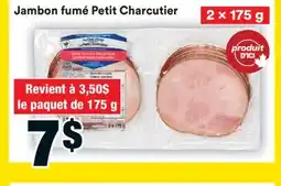 Super C Jambon fumé Petit Charcutier offer