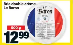 Super C Brie double crème Le Baron offer