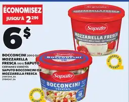 Provigo SAPUTO BOCCONCINI, 200 G OR MOZZARELLA FRESCA, 190 G offer