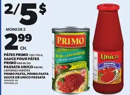 Provigo PRIMO PASTA, 700/750 G, PRIMO PASTA SAUCE, 680 ML OR UNICO PASSATA, 680 ML offer