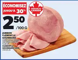 Provigo CLEMENT LE GOURMAND HAM offer