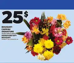 Provigo SIGNATURE GIFT BOUQUET offer
