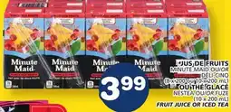 Marché Bonichoix MINUTE MAID OR DÉLI-CINQ (8 x 200 or 10 x 200 mL) OR FUZE (10 x 200 mL) FRUIT JUICE OR ICED TEA offer