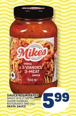 Marché Bonichoix MIKES (410 to 700 mL) OR GIORGIO RISTORANTE (900 mL) PASTA SAUCE offer