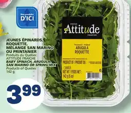 Marché Bonichoix ATTITUDE FRAÎCHE BABY SPINACH, ARUGULA, SAN MARINO OR SPRING MIX offer