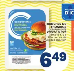 Marché Bonichoix COMPLIMENTS CHEESE SLICES offer