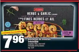 Super C BROCHETTES DE CREVETTES IRRÉSISTIBLE | IRRÉSISTIBLE SHRIMP SKEWERS offer