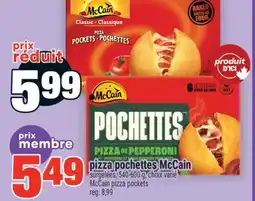Super C PIZZA POCHETTES McCAIN | McCAIN PIZZA POCKETS offer
