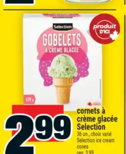 Super C CORNETS À CRÈME GLACÉE SELECTION | SELECTION ICE CREAM CONES offer