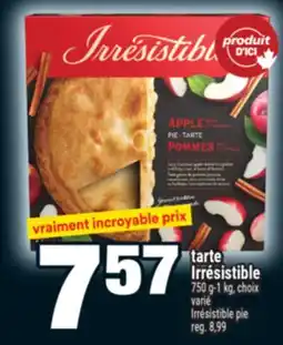 Super C TARTE IRRÉSISTIBLE | IRRÉSISTIBLE PIE offer