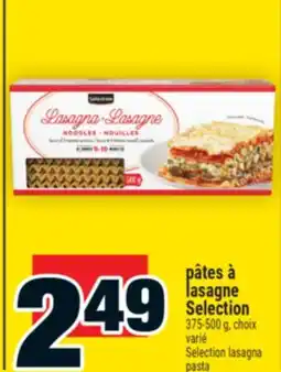Super C PÂTES À LASAGNE SELECTION | SELECTION LASAGNA PASTA offer