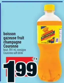 Super C BOISSON GAZEUSE FRUIT CHAMPAGNE COURONNE | COURONNE SOFT DRINK offer