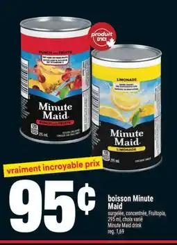 Super C BOISSON MINUTE MAID | MINUTE MAID DRINK offer