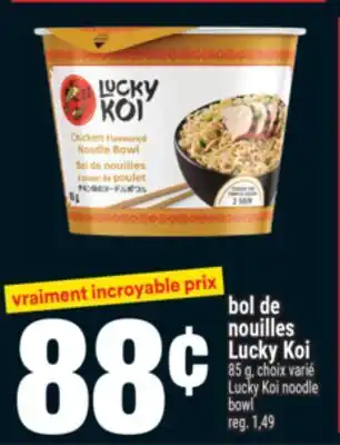 Super C BOL DE NOUILLES LUCKY KOI | LUCKY KOI NOODLE BOWL offer