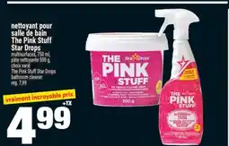 Super C NETTOYANT POUR SALLE DE BAIN THE PINK STUFF STAR DROPS | THE PINK STUFF STAR DROPS BATHROOM CLEANER offer