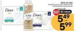 Brunet DOVE, ST. IVES Produits pour le corps sélectionnés offer