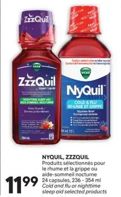 Brunet NYQUIL, ZZZQUIL Produits sélectionnés pour le rhume et la grippe ou aide-sommeil nocturne offer