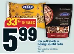 Marché Adonis NOIX DE GRENOBLE OU MÉLANGE ORIENTAL CEDAR | CEDAR WALNUTS OR ORIENTAL MIX offer