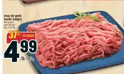 Marché Adonis Veau de grain haché maigre | lean ground grain fed veal offer