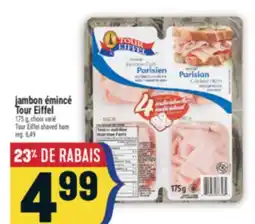 Marché Adonis JAMBON ÉMINCÉ TOUR EIFFEL | TOUR EIFFEL SHAVED HAM offer