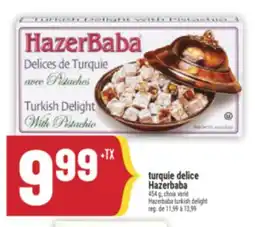 Marché Adonis TURQUIE DELICE HAZERBABA | HAZERBABA TURKISH DELIGHT offer