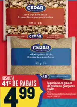 Marché Adonis LÉGUMINEUSES GRAINES DE QUINOA OU GOURGANES CEDAR | CEDAR QUINOA SEED OR FAVA BEANS LEGUME offer
