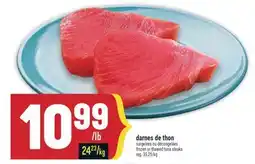 Marché Adonis DARNES DE THON | FROZEN OR THAWED TUNA STEAKS offer
