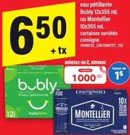 Maxi EAU PÉTILLANTE BUBLY 12X355 ML OU MONTELLIER 10X355 ML offer