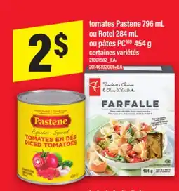 Maxi TOMATES PASTENE, 796 ML OU ROTEL, 284 ML OU PÂTES PC , 454 G offer