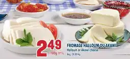 Marché Adonis FROMAGE HALLOUM OU AKAWI | Halloum or Akawi cheese offer