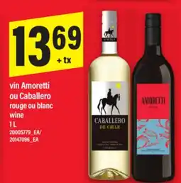 Maxi VIN AMORETTI OU CABALLERO ROUGE OU BLANC WINE, 1 L offer