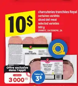 Maxi CHARCUTERIES TRANCHÉES ROYAL | SLICED DELI MEAT, 600 G offer