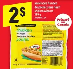 Maxi SAUCISSES FUMÉES DE POULET SANS NOM | CHICKEN WIENERS 450 G offer