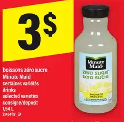 Maxi BOISSONS ZÉRO SUCRE MINUTE MAID | DRINKS 1,54 L offer